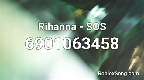 I&39;m lost, you got me looking for the rest of me, Got the best of me, so now I&39;m losing it. . Sos rihanna roblox id